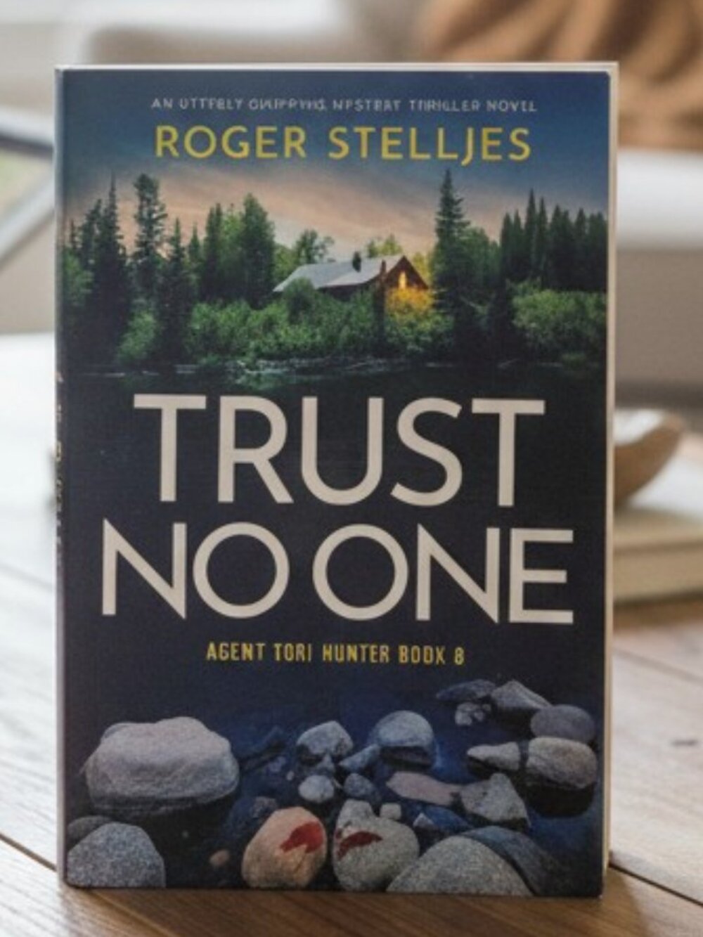 Trust No One- Roger Stelljes Novel Book